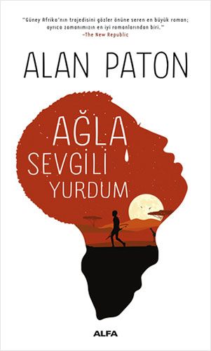 Ağla Sevgili Yurdum (Türkiye Edition)