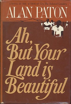 Ah, But Your Land is Beautiful - Image 2